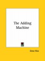 The Adding Machine - Elmer Rice