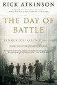 The Day of Battle: The War in Sicily and Italy, 1943-1944 - Rick Atkinson