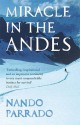 Miracle In The Andes - Nando Parrado