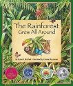 The Rainforest Grew All Around - Susan K. Mitchell, Connie McLennan