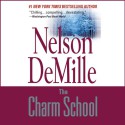 The Charm School - Scott Brick, Nelson DeMille