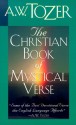 The Christian Book of Mystical Verse - A.W. Tozer