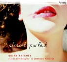 Almost Perfect - Brian Katcher