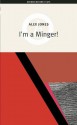 I'm A Minger! - Alex Jones