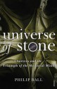 Universe of Stone: Chartres Cathedral and the Triumph of the Medieval Mind - Philip Ball