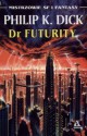 Dr Futurity - Philip K. Dick