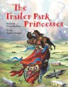 The Trailer Park Princesses - Pete Marlowe