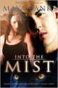 Into The Mist - Maya Banks