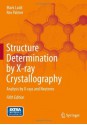 Structure Determination by X-ray Crystallography: Analysis by X-rays and Neutrons - Mark F. C. Ladd, Rex A. Palmer