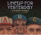 Lineup for Yesterday - Ogden Nash, Chris Payne, Linell Nash Smith, C.F. Payne