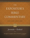 Jeremiah--Ezekiel (The Expositor's Bible Commentary) - Tremper Longman III, David E. Garland, Michael L. Brown, Paul W. Ferris, Ralph H. Alexander