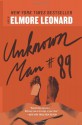 Unknown Man #89 - Elmore Leonard