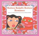 Rotten Ralph's Rotten Romance - Jack Gantos, Nicole Rubel