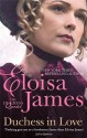 Duchess in Love - Eloisa James