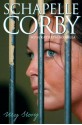 Schapelle Corby My Story - Kathryn Bonella