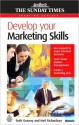 Develop Your Marketing Skills - Ruth Gosnay, Neil Richardson