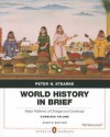 World History in Brief: Major Patterns of Change and Continuity, Combined Volume, Penguin Academic Edition (8th Edition) - Peter N. Stearns