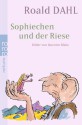 Sophiechen und der Riese - Roald Dahl, Quentin Blake