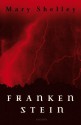 Frankenstein - Mary Shelley