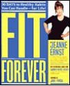 Fit Forever: 30 Days to Healthy Habits You Can Handle - Jeanne Earnst, Jane Fonda