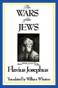 The Wars of the Jews or History of the Destruction of Jerusalem - Josephus