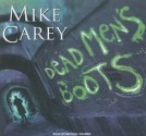 Dead Men's Boots - Mike Carey, Michael Kramer