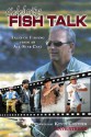 Celebrity Fish Talk: Tales from Fishing from an All-Star Cast - Dave Strege