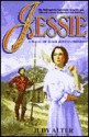 Jessie: A Novel of Jessie Benton Fremont - Judy Alter