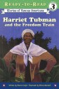 Harriet Tubman and the Freedom Train - Sharon Gayle, Felicia Marshall