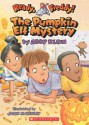 The Pumpkin Elf Mystery (Ready, Freddy! #11) - Abby Klein, John McKinley