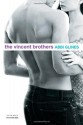 The Vincent Brothers - Abbi Glines