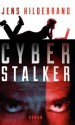 Cyberstalker - Jens Hildebrand