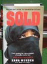 Sold: Story of Modern-day Slavery - Zana Muhsen