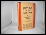 The Future of an Illusion - Sigmund Freud, W.D. Robson-Scott, Alfred Ernest Jones