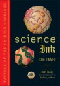 Science Ink: Tattoos of the Science Obsessed - Carl Zimmer, Mary Roach