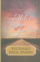 Miles to Go - Richard Paul Evans