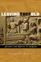 Leaving the Fold: Apostates and Defectors in Antiquity - Stephen G. Wilson