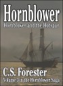 Hornblower and the Hotspur (Hornblower Saga, volume 3) - C.S. Forester