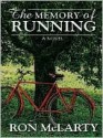 The Memory of Running - Ron McLarty