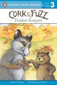 Cork and Fuzz: Finders Keepers - Dori Chaconas, Lisa McCue