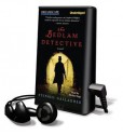 The Bedlam Detective (Playaway) - Stephen Gallagher, Michael Page