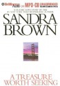 A Treasure Worth Seeking - Sandra Brown, Joyce Bean