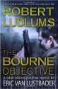 The Bourne Objective - Eric Van Lustbader