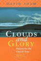 Clouds and Glory: Year A (Prayers for the Church Year, #1) - David Adam