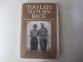 Too Late To Turn Back: Barbara And Graham Greene In Liberia - Barbara Greene