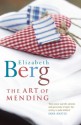 The Art of Mending - Elizabeth Berg