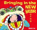 Bringing In the New Year (Board Book) - Grace Lin