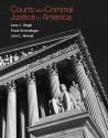 Courts and Criminal Justice in America - Larry Siegel, John Worrall, Frank J. Schmalleger