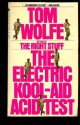 Electric Kool Aid Acid Test - Tom Wolfe