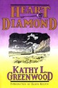 Heart-Diamond - Kathy L. Greenwood, Elmer Kelton, Charles Shaw